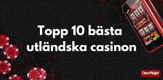 Utländska Casino En Guide till Registrering och Spel